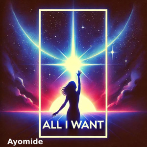 All I Want (Explicit)