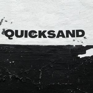 QuickSand (feat. Holcomb) [Explicit]