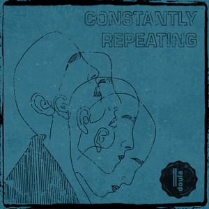 Constantly Repeating (Single)