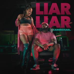 LIAR LIAR (Explicit)