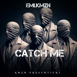 Catch me (Explicit)