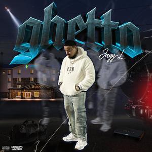 Ghetto (Explicit)