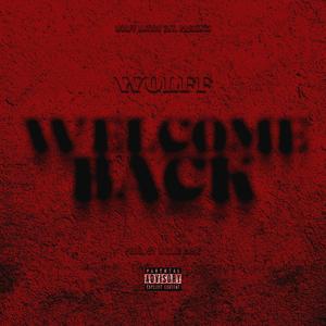 Welcome Back (Explicit)