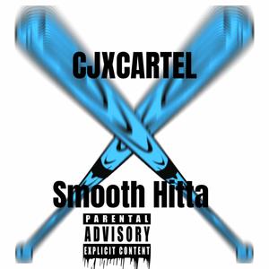 Smooth Hitta (feat. Ylr Cartel) (Explicit)