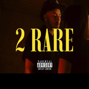 Too Rare (Explicit)