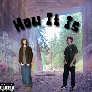 How it is (feat. Edubs) (Explicit)