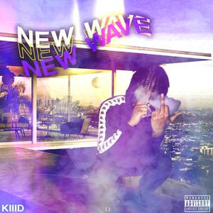 New Wave (Explicit)