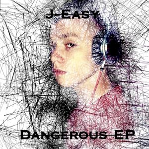 Dangerous EP (Clean)