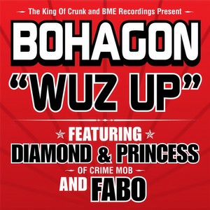 Wuz Up (feat. Diamond & Princess of Crime Mob and Fabo) (Radio Edit)