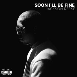 Soon I'll Be Fine (Old Endings)