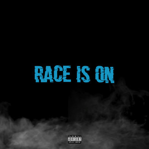 Race Is On (Sped Up) [Explicit]