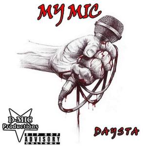 Daysta (My Mic) [Explicit]