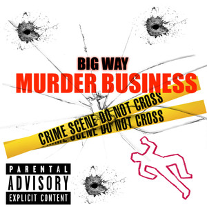 MURDER BUSINESS (Explicit)