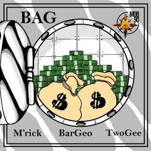 BAG (feat. TwoGee & BarGeo) (Explicit)