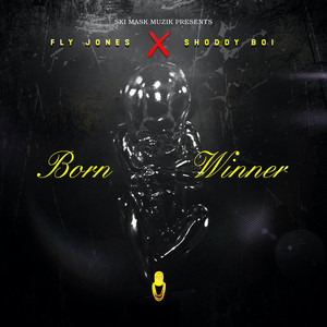 Born Winner (Explicit)