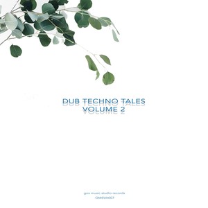 Dub Techno Tales,Vol.2