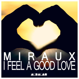 I Feel a Good Love (Extended Mix)