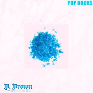 Pop Rocks (Explicit)