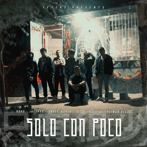 Solo Con Poco (Explicit)