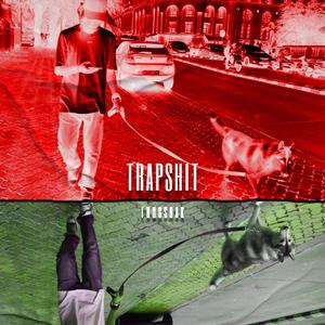 Trapshit (Explicit)