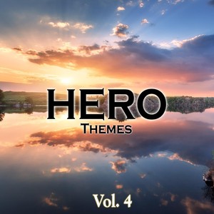 Hero Themes, Vol. 4