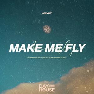 Make Me Fly