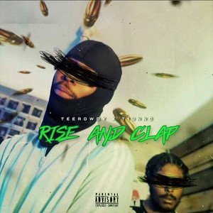 Rise and Clap (Explicit)