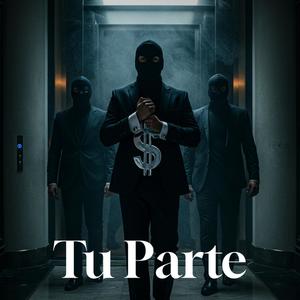 Tu Parte (feat. Zafiro 74 RD)