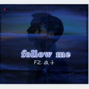 Follow Me