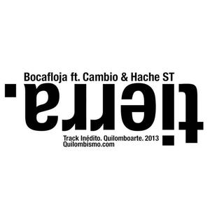 Tierra (feat. Bocafloja, Hache St & Cambio) [Explicit]