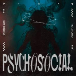Psychosocial (HARD TECHNO)