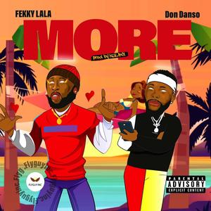 MORE (feat. Don Danso) [Explicit]