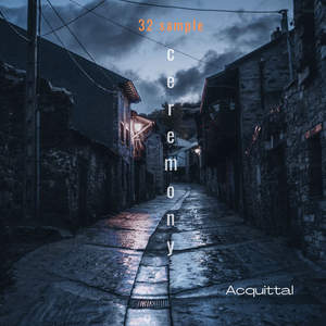 Ceremony (32 sample)