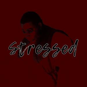 Stressed (Explicit)