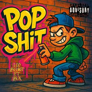 Pop **** (feat. BLX) [Explicit]