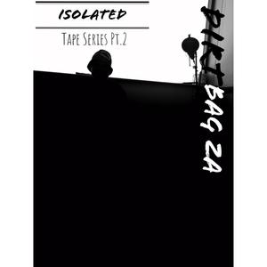 Isolated Tape Series Pt. 2 (Explicit)