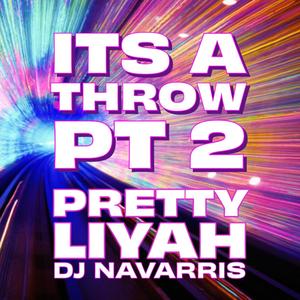 ITS A THROW Pt. 2 (Hyped Version) [Explicit]