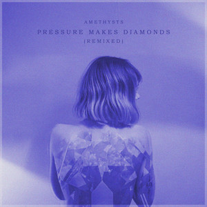 Pressure Makes Diamonds (BDF Remix)