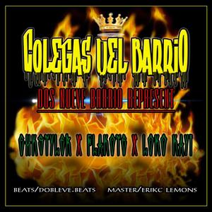 COLEGAS DEL BARRIO (feat. FLAKOTE & LOKO KAYI) (Explicit)
