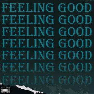 Feeling Good (Mkskies Remix|Explicit)