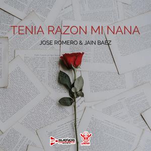 Tenía Razón Mi Nana (feat. Jain Baez)