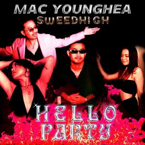 Hello party (feat. Sweedhigh)