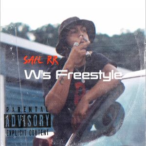 W’s (Freestyle) [Explicit]