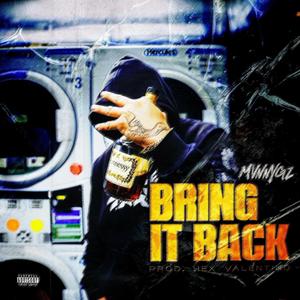 Bring it Back (Explicit)