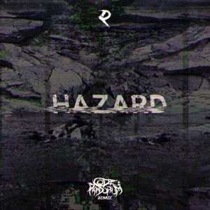 Hazard (Code: Pandorum Remix)