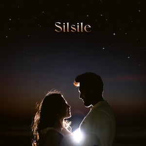 Silsile (feat. Alok Ranjan Srivastava & Aditya Bisht)