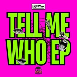 Tell Me Who (feat. Jade Alexandra)