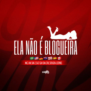 ELA NÃO É BLOGUEIRA (Explicit)