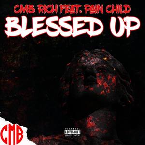 Blessed Up (Explicit)