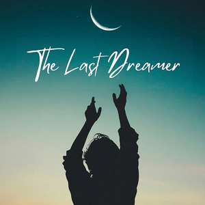 The Last Dreamer